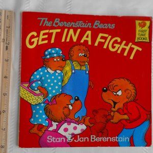 The Berenstain Bears 1982 "Get in a Fight" Paperback Book